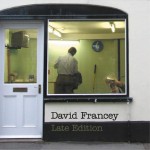 David Francey, Late Edition