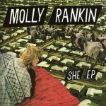 Molly Rankin, She Ep, aka Sheep